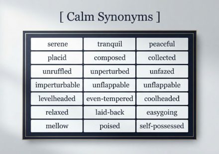 Calm Synonyms 30 Better Words for Every Shade of Calm