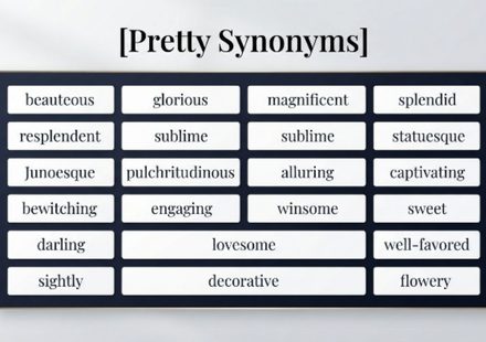 Pretty Synonyms 30 Better Ways to Say Pretty