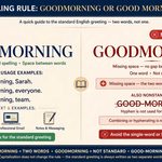 Goodmorning or Good Morning Which Spelling Is Correct