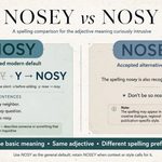 Nosey vs Nosy_ Which Spelling Is Correct