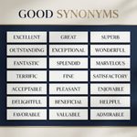45 Alternative Words for Good and When to Use Them